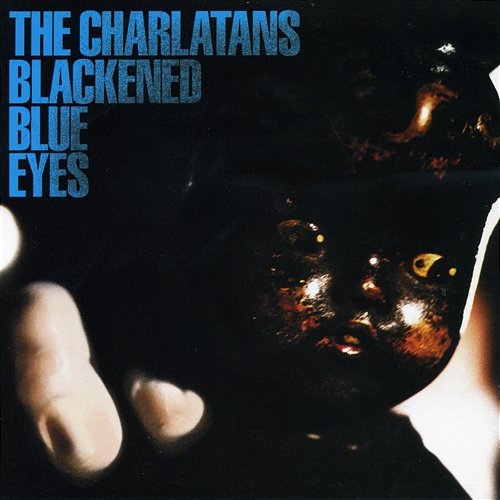 Blackened Blue Eyes The Charlatans