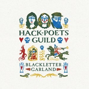 Blackletter Garland, płyta winylowa Hack-Poets Guild