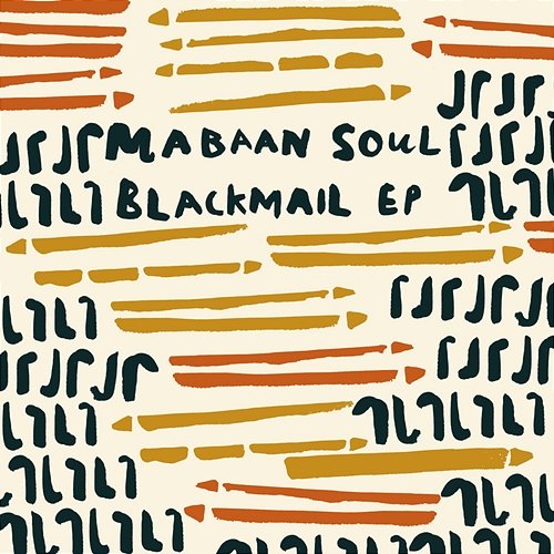 Blackmail EP Mabaan Soul