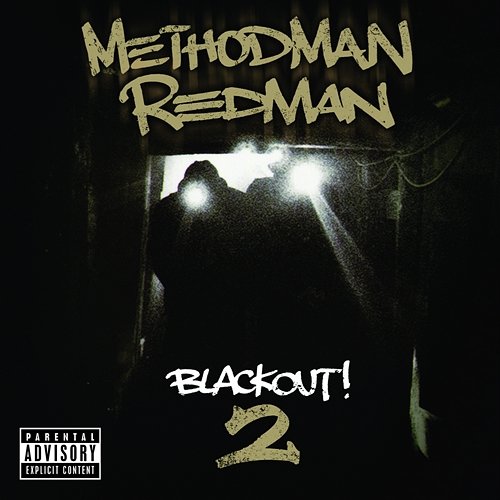 Blackout! 2 Method Man, Redman