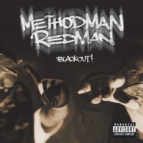 Blackout! Method Man, Redman