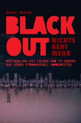 Blackout - nichts geht mehr Schüren Verlag