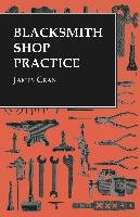 Blacksmith Shop Practice Cran James