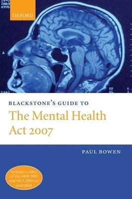 Blackstone's Guide to the Mental Health Act 2007 Opracowanie zbiorowe