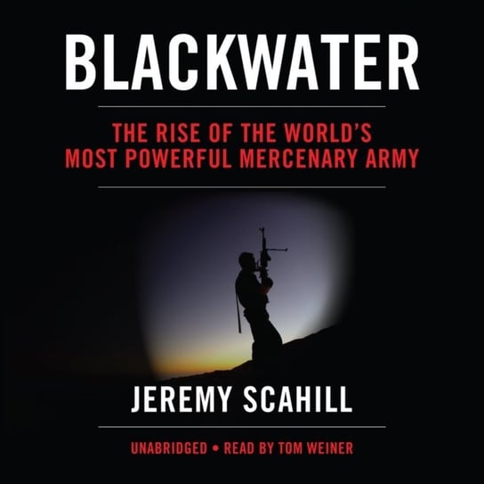 Blackwater Scahill Jeremy