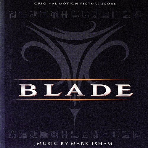 Blade Mark Isham