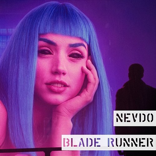 Blade Runner NEVDO
