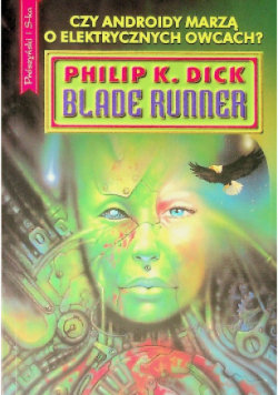 Blade Runner Dick Philip K.