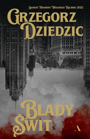 Blady świt Dziedzic Grzegorz
