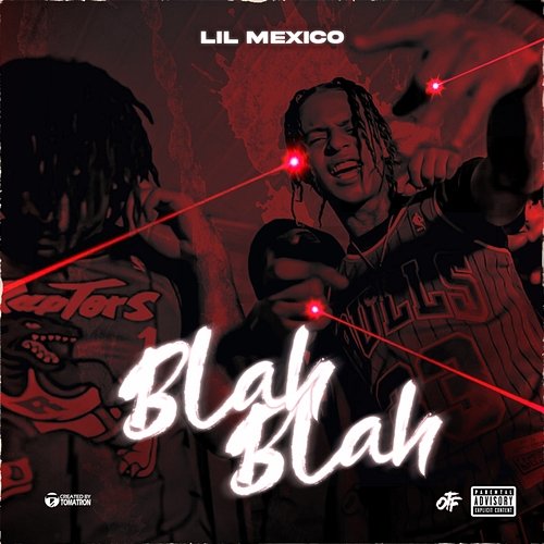 Blah Blah Lil Mexico feat. MB Montana