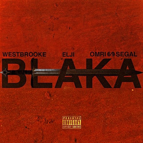 Blaka Elji, Omri 69 Segal, Westbrooke