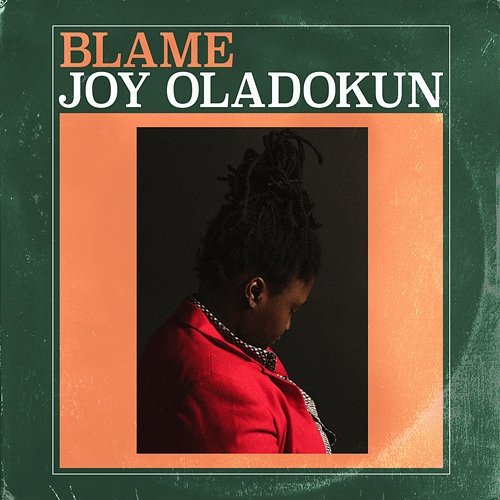 Blame Joy Oladokun