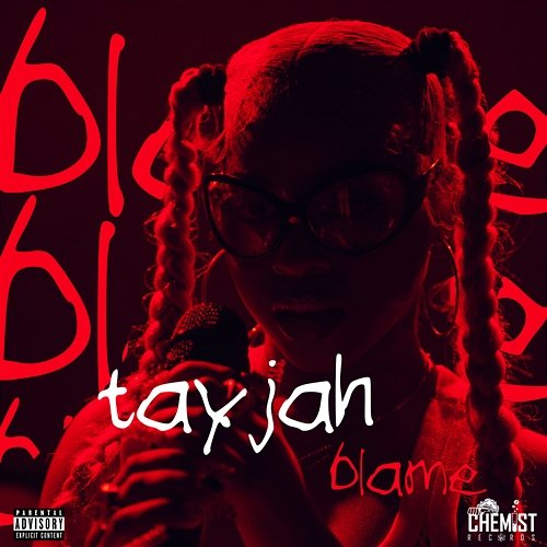 Blame cjthechemist, Tayjah
