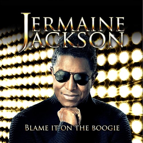 Blame It On The Boogie Jermaine Jackson