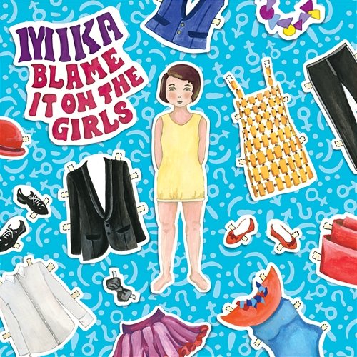 Blame It On The Girls MIKA