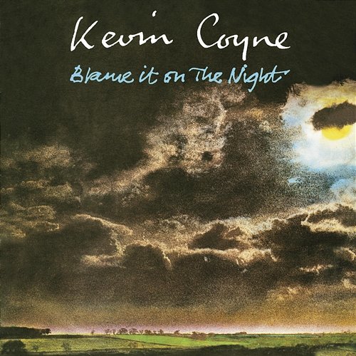 Blame It On The Night Kevin Coyne