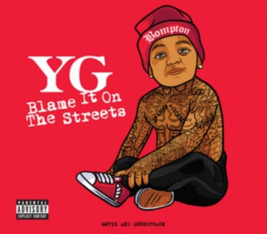Blame It On the Streets YG