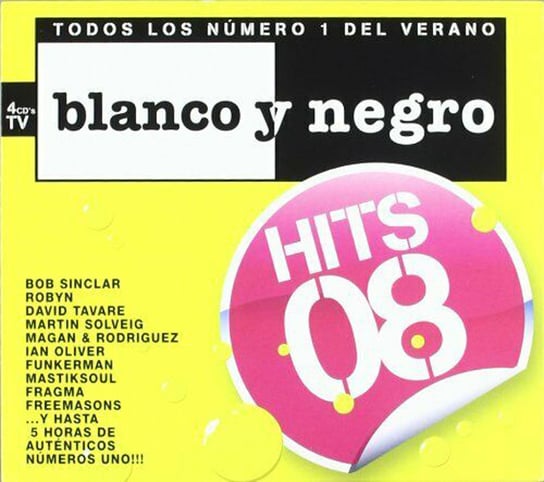Blanco Y Negro Various Artists, Sinclair Bob, Solveig Martin, Freemasons, Sash, Minogue Dannii