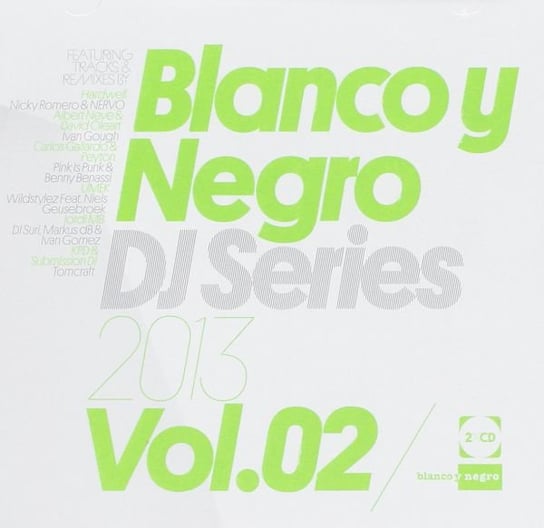 Blanco Y Negro Dj Series 2013 vol. 2 Various Artists