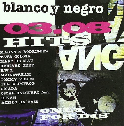 Blanco Y Negro Hits 03.08 Various Artists