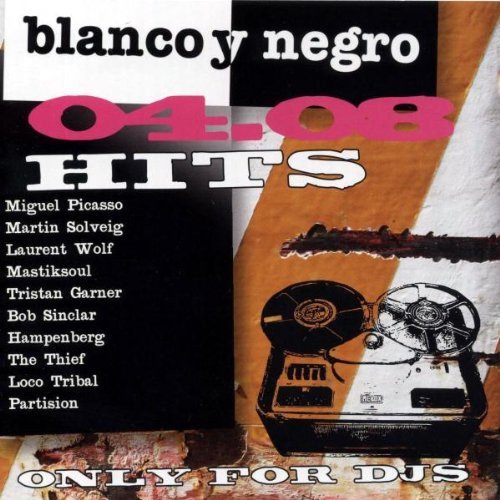 Blanco Y Negro Hits 04.08 Various Artists