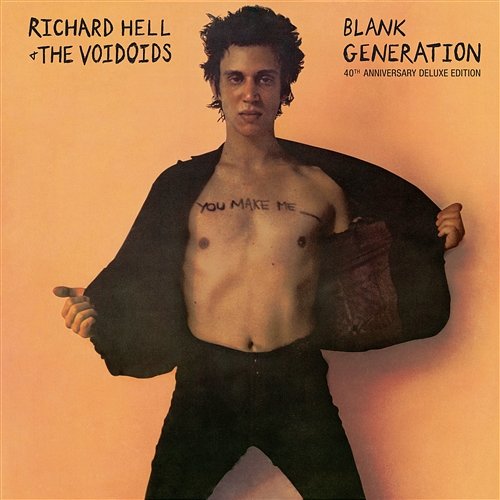 Blank Generation Richard Hell & The Voidoids