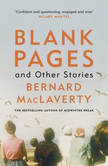 Blank Pages and Other Stories MacLaverty Bernard