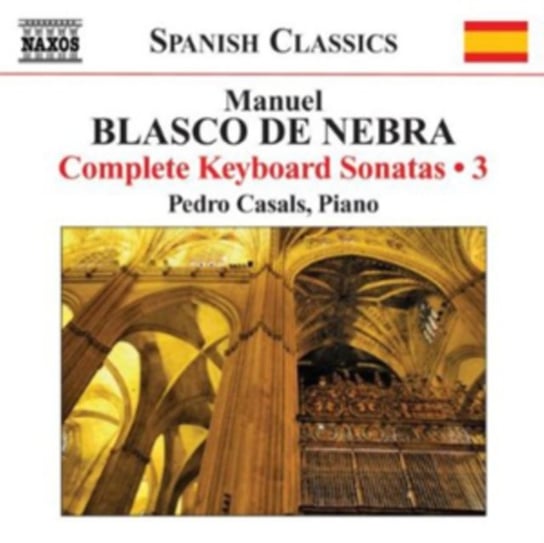 Blasco de Nebra: Keyb. Sonatas 3 Various Artists
