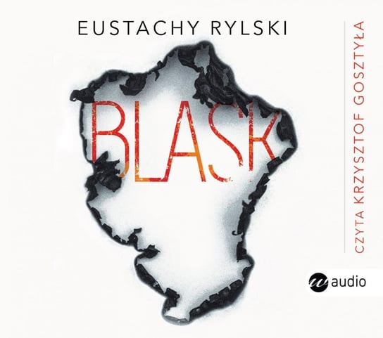 Blask - audiobook Rylski Eustachy