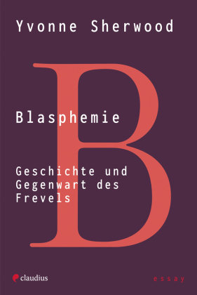 Blasphemie Claudius