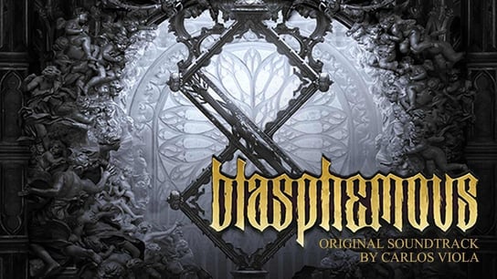 Blasphemous OST The Game Kitchen