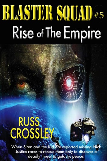 Blaster Squad #5 Russ Crossley
