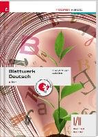 Blattwerk Deutsch - Texte, I/II HLW Pallauf-Hiller Iris, Gaisbock Johannes