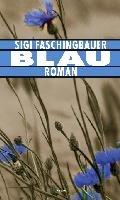 Blau Faschingbauer Sigi