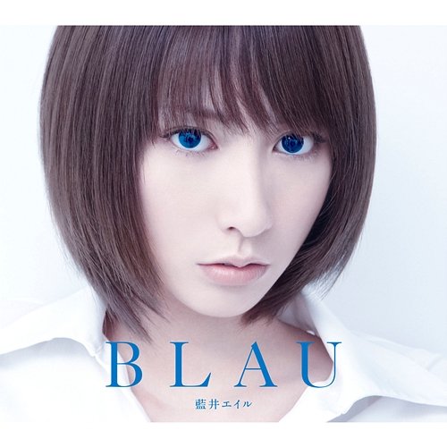 Blau (Deluxe Edition) Eir Aoi