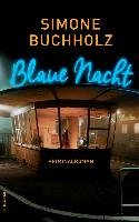 Blaue Nacht Buchholz Simone