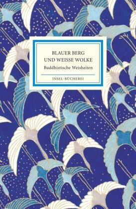 Blauer Berg und Weiße Wolke Insel Verlag Gmbh, Insel Verlag