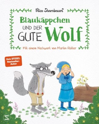 Blaukäppchen und der gute Wolf Schneiderbuch
