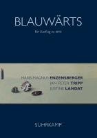 Blauwärts Enzensberger Hans Magnus, Tripp Jan Peter, Landat Justine