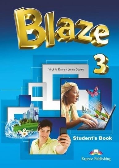 Blaze 3. Student's Book + ebook Evans Virginia, Dooley Jenny