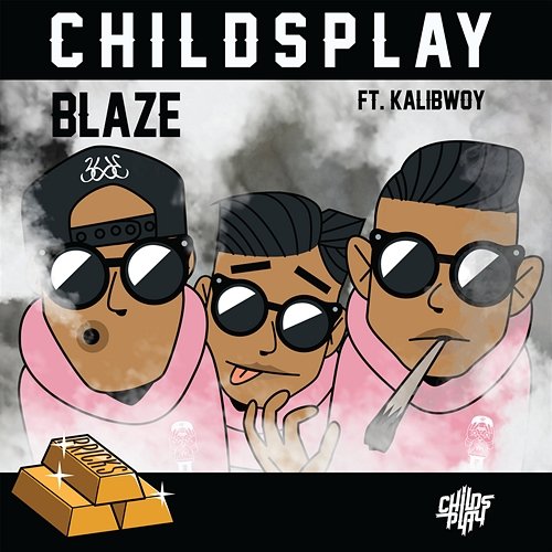 Blaze ChildsPlay feat. Kalibwoy