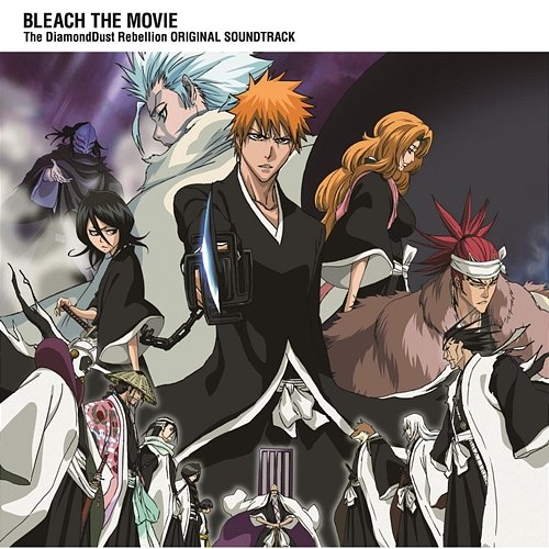 BLEACH the Movie: The DiamondDust Rebellion Original Soundtrack Shiro Sagisu