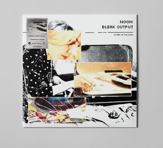Bleak Output Max (Limitowana Edycja. przydymiony przeźroczysty winyl) Noon