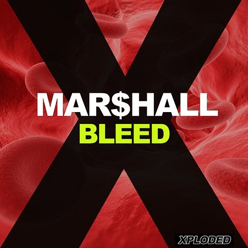 Bleed MAR$HALL