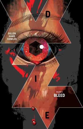 Bleed. Die. Volume 4 Gillen Kieron
