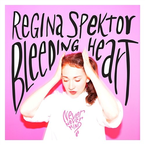 Bleeding Heart Regina Spektor