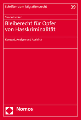 Bleiberecht für Opfer von Hasskriminalität Zakład Wydawniczy Nomos