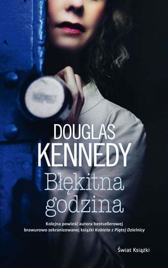 Błękitna godzina Kennedy Douglas