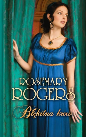 Błękitna krew Rogers Rosemary
