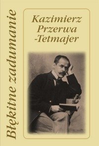 Błękitne zadumanie Przerwa-Tetmajer Kazimierz